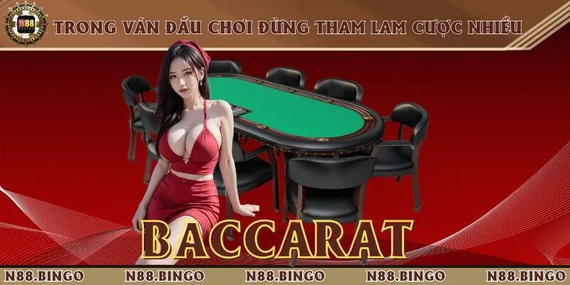 Hướng Dẫn Chơi Baccarat Dễ Thắng Từ Chuyên Gia N88 2 Kiên nhẫn khi sử dụng tiền cược