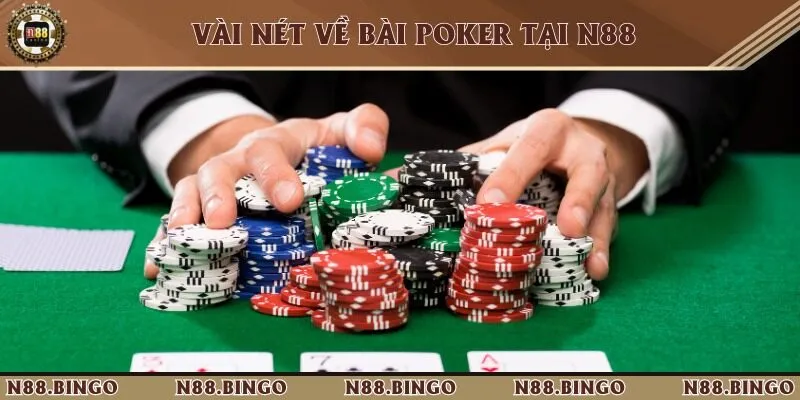 Giới thiệu game bài Poker N88