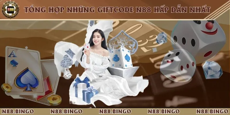 Tổng Hợp Những Giftcode N88 Hấp Dẫn Nhất Cho Game Thủ 2 Tổng hợp 5 mã giftcode siêu mới cho người chơi